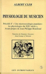 Albert Cler - Physiologie du musicien.