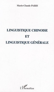 Marie-Claude Paris - Linguistique chinoise et linguistique générale.