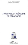 Fabien Fenouillet - Motivation, mémoire et pédagogie.