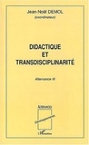 Jean-Noël Demol - Didactique et transdisciplinarité - Alternance III.