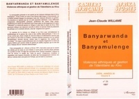 Jean-Claude Willame - Cahiers africains : Afrika Studies  : Zaïre, années 90 - Tome 6, Banyarwanda et Banyamulenge.
