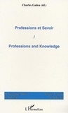 Charles Gadéa - Savoir, Travail & Société N° 1, 2003 : Professions et savoir.
