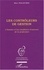 Marc Bollecker - Les contrôleurs de gestion - L'histoire et les conditions d'exercice de la profession.