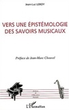 Jean-Luc Leroy - Vers une épistémologie des savoirs musicaux.
