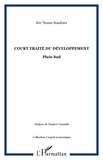 Eric-Thosun Mandrara - Court traité du développement - Plein Sud.