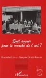 Hyacinte Lena et François Duret-Robert - Quel avenir pour le marché de l'art ? - Université Paris-Dauphine, 20 et 21 mars 1996.