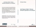 Dominique Chateau - John Dewey et Albert C. Barnes - Philosophie pragmatique et arts plastiques.