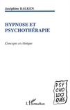 Joséphine Balken - Hypnose et psychothérapie - Concepts cliniques.