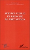 Jean-Claude Boual et Philippe Brachet - Service public et principe de précaution - Séminaire expert Conseil économique et social (Paris) 29 juin 2001 organisé par l'OMIPE.