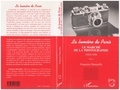 Françoise Denoyelle - La lumière de Paris Tome 1 - Le marché de la photographie, 1919-1939.