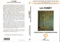  Collectif - La forêt - Perceptions et représentations.