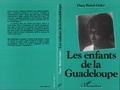 Dany Bébel-Gisler - Les enfants de la Guadeloupe.