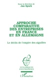 Jan Spurk - Approche comparative des entreprises en France et en Allemagne - Le déclin de l'empire des aiguilles.