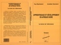 Paul Bachelard et Amédée Odunlami - Apprentissage et développement en Afrique noire - Le levier de l'alternance.