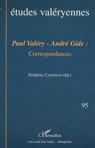 Paul Valéry - Etudes valéryennes N° 95 : Paul Valéry-André Gide - Correspondances.
