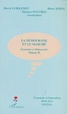 Hervé Guillemin et Henri Jorda - Economie et démocratie - Volume 2, La démocratie et le marché.