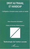 Alban-Alexandre Coulibaly - Droit au travail et handicap - L'obligation d'emploi entre mythe et réalité.