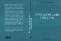 Céline Castets-Renard - Notions à contenu variablre et droit d'auteur.