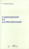 Michel Pouquet - L'adolescent et la psychologie.