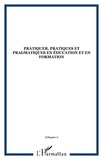 Franc Morandi et Jean-Claude Sallaberry - Eduquer N° 6 troisième trime : Pratiquer, pratiques et pragmatiques en éducation et en formation.