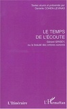 Danielle Cohen-Levinas et Jean-Luc Hervé - Le temps de l'écoute - Gérard Grisey, ou la beauté des ombres sonores.