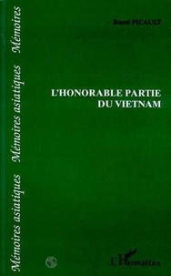 Raoul Picault - L'honorable partie du Vietnam.