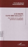 Renaud Dehousse et Nicolas Jabko - L'Europe sans Bruxelles ? - Une analyse de la méthode ouverte de coordination.