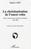 Magloire Somé - La christianisation de l'ouest-volta - Action missionnaire et réaction africaine 1927-1960.