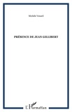 Michèle Venard - Présence de Jean Gillibert.