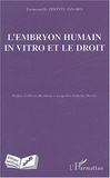 Emmanuelle Dhonte-Isnard - L'embryon humain in vitro et le droit.