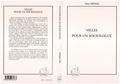 Alain Médam - Villes pour un sociologue.