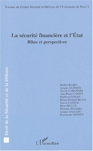Michel Bazex et Jacques Buisson - La sécurité financière et l'Etat - Bilan et perspectives.