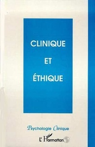 Claude Revault d'Allonnes et  Collectif - PSYCHOLOGIE CLINIQUE NUMERO 5 PRINTEMPS 1998 : CLINIQUE ET ETHIQUE.