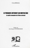 Jean-Jacques Wunenburger - Le paradis interdit au Moyen-Age : la quête manquée de l'Eden oriental.