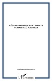  XXX - Régimes politiques et droits humains au Maghreb - 51.