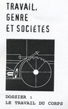 Philippe Alonzo et Tania Angeloff - Travail, genre et sociétés N° 12, Novembre 2004 : Le travail du corps.