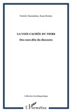 Patrick Charaudeau - La voix cachée du tiers - Des non-dits du discours.