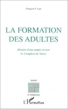 Françoise F. Laot - La formation des adultes.