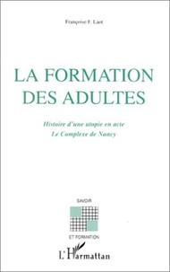 Françoise F. Laot - La formation des adultes.