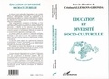 Cristina Allemann-Ghionda et  Collectif - Éducation et diversité socio-culturelle.