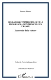 Etienne Balmer - Les radios commerciales et la programmation musicale en France - Economie de la culture.