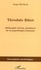 Serge Nicolas - Théodule Ribot (1839-1917) - Philosophe breton, fondateur de la psychologie française.