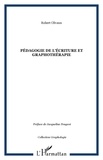 Robert Olivaux - Pédagogie de l'écriture et graphothérapie.