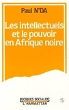  XXX - Les intellectuels africains et le pouvoir en Afrique Noire.