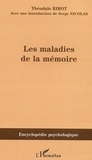 Théodule Ribot - Les maladies de la mémoire.
