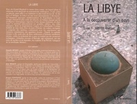 Jacques Fontaine et Danielle Bisson - La Libye : à la découverte d'un pays - Tome 1, Identité libyenne.