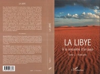 Jacques Fontaine et Danielle Bisson - La Libye : à la découverte d'un pays - Tome 2, Itinéraires.