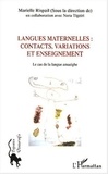 Marielle Rispail - Langues maternelles : contacts, variations et enseignement - Le cas de la langue amazighe.