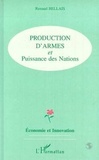 Renaud Bellais - Production d'armes et puissance des nations.