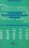 Patrick Maurus - La mutation de la poésie coréenne moderne - Ou Les onomatopées fondatrices.